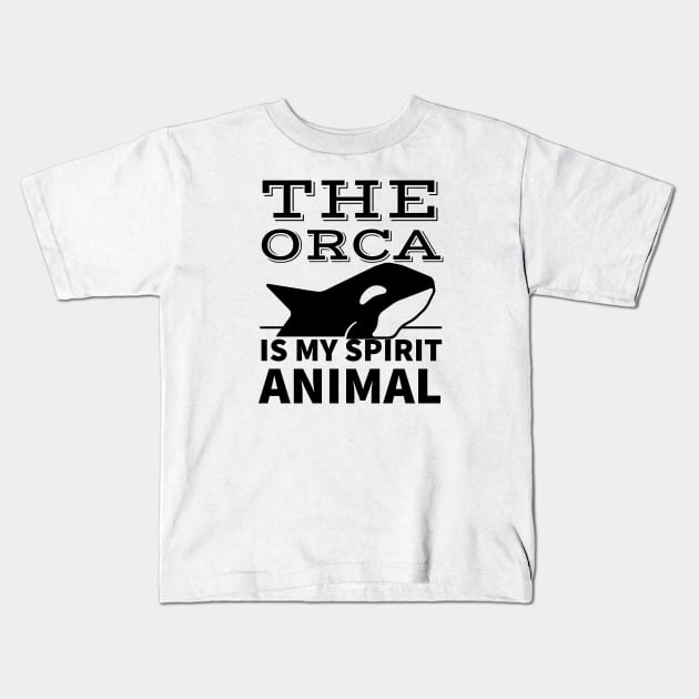 The orca is my spirit animal Kids T-Shirt by kirkomed